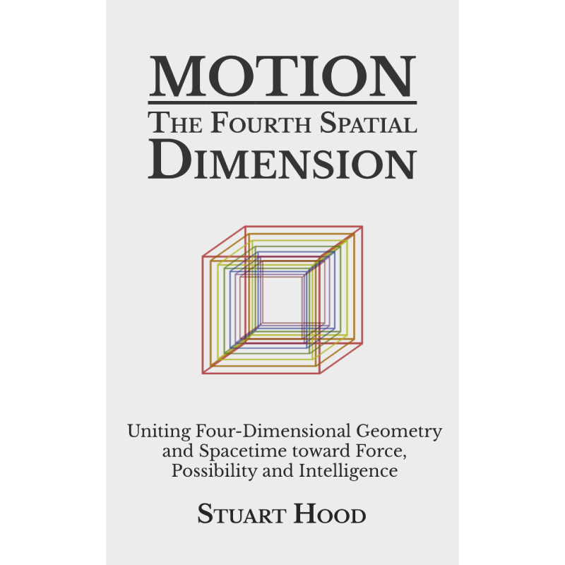 Motion: The Fourth Spatial Dimension